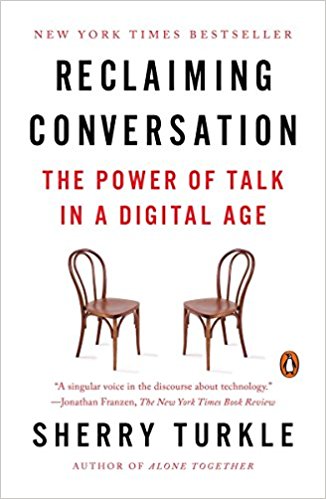 Reclaiming Conversation The Power of Talk in a Digital Age book cover